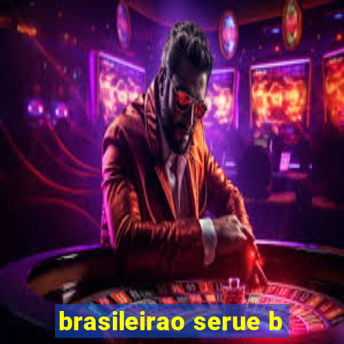 brasileirao serue b